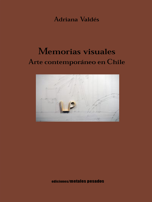 Title details for Memorias Visuales by Adriana Valdés - Available